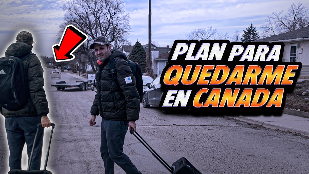 PROBANDO SUERTE COMO TURISTA EN CANADÁ