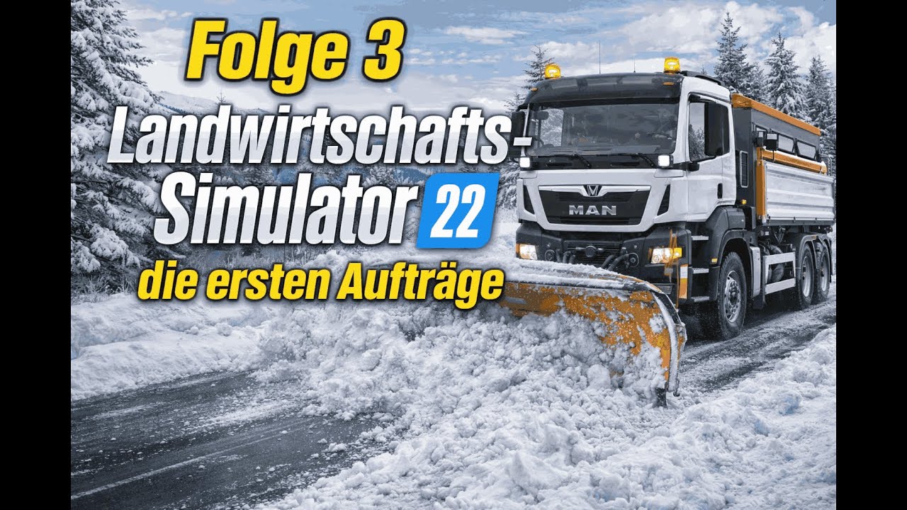 Landwirtschafts Simulator Folge 3 (Die ersten Aufträge)