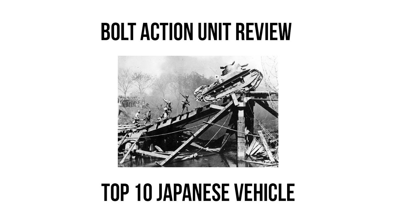 Top 10 Japanese Vehicles in Bolt Action