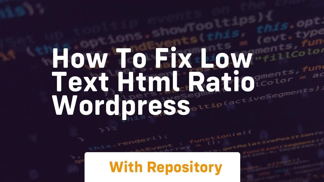 How to fix low text html ratio wordpress