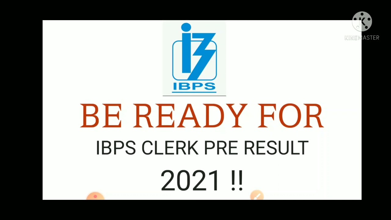 IBPS CLERK 2021 PRE RESULT