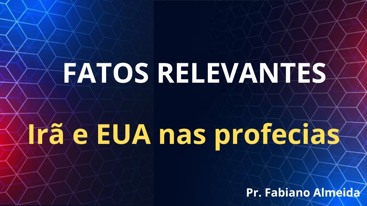 IRÃ E EUA NAS PROFECIAS