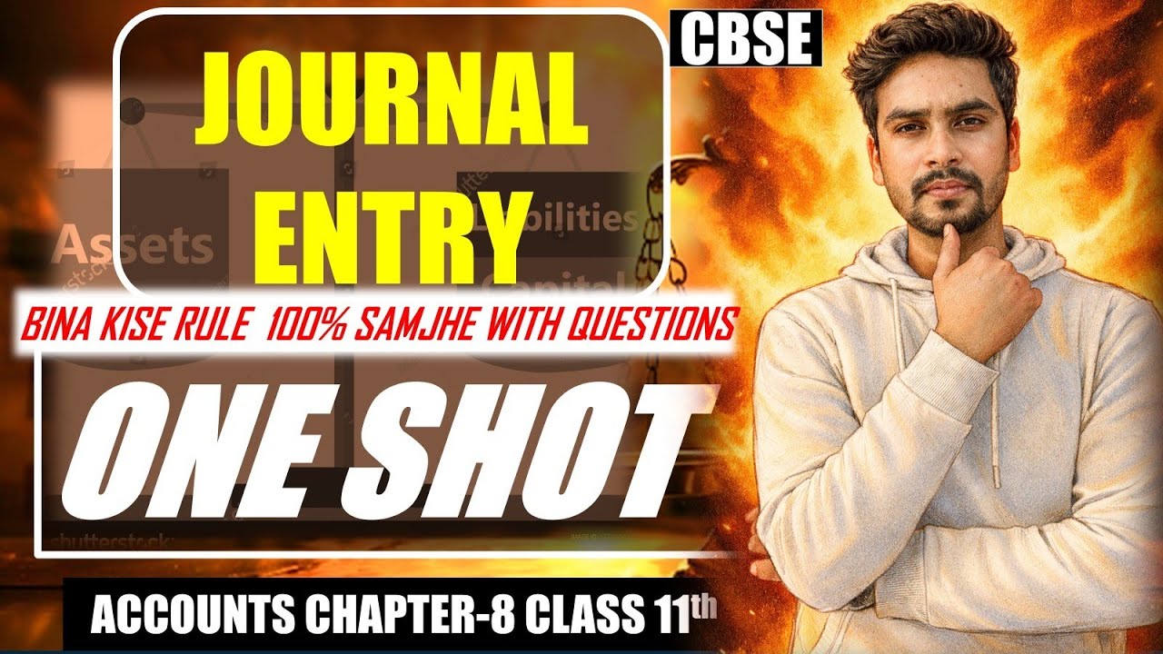Journal entry | One shot | class 11th | CBSE | chapter -7 | #tsgrewal #dkgoyal #cbse 