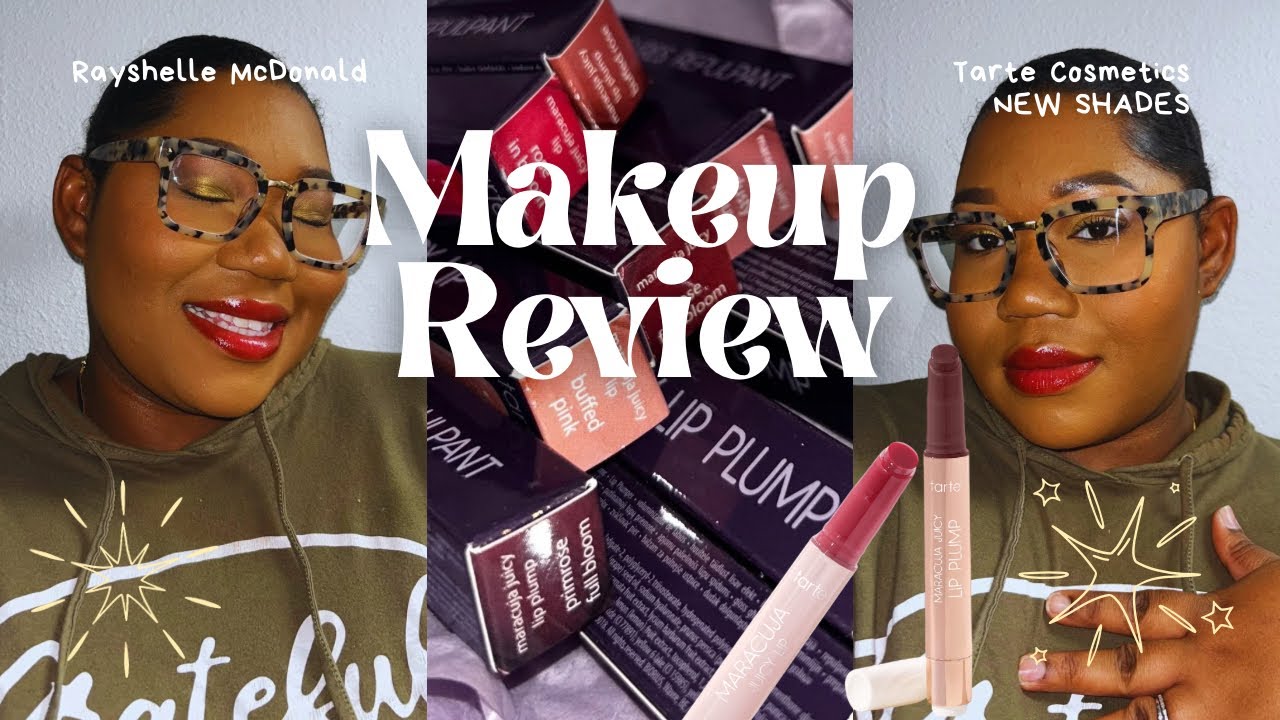 Makeup Review | Tarte Cosmetics New Shades from the Maracuja Juicy Lip collection