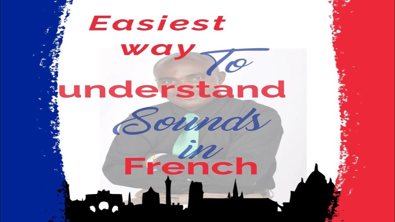 Lesson 1 Crack the Code: The easiest way to understand French vowels sounds