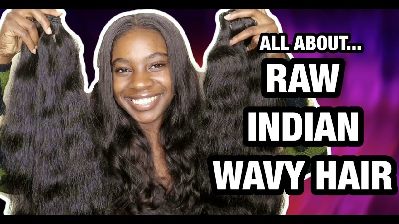 *MUST WATCH* Watch this before you buy Raw Wavy hair| Raw Indian wavy