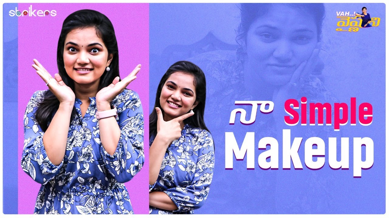 Simple and Easy Makeup || Vah Vyshnavi || Strikers