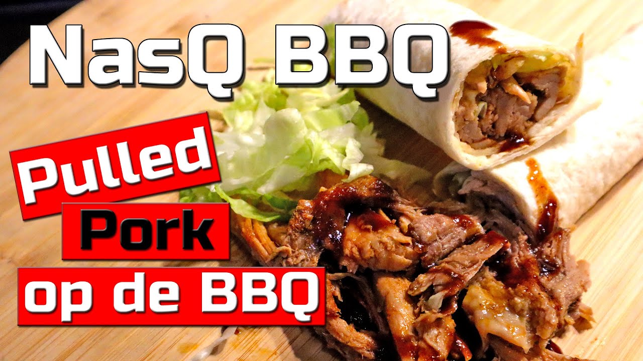 NasQ BBQ - Hoe maak je pulled pork op de BBQ