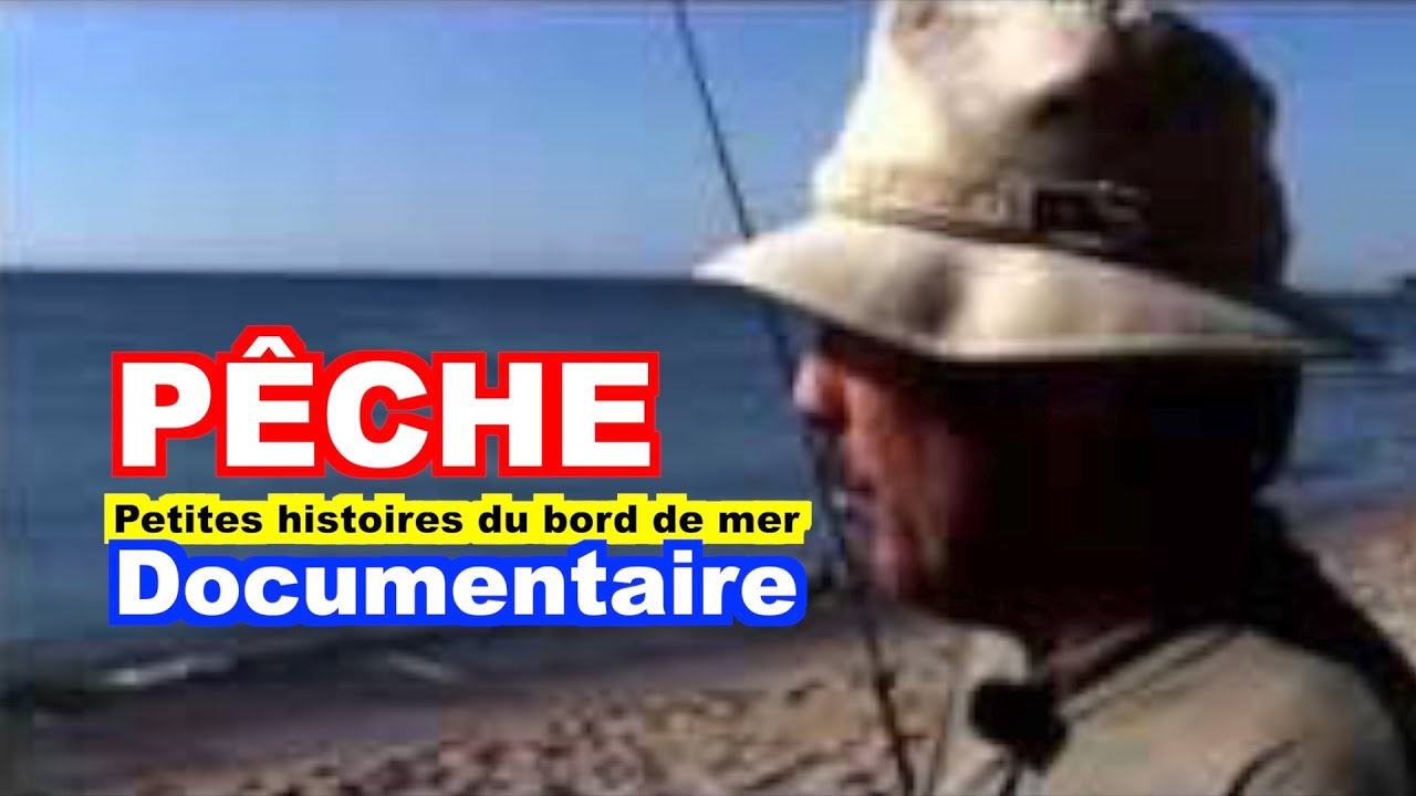 #PÊCHE : Petites histoires du bord de mer