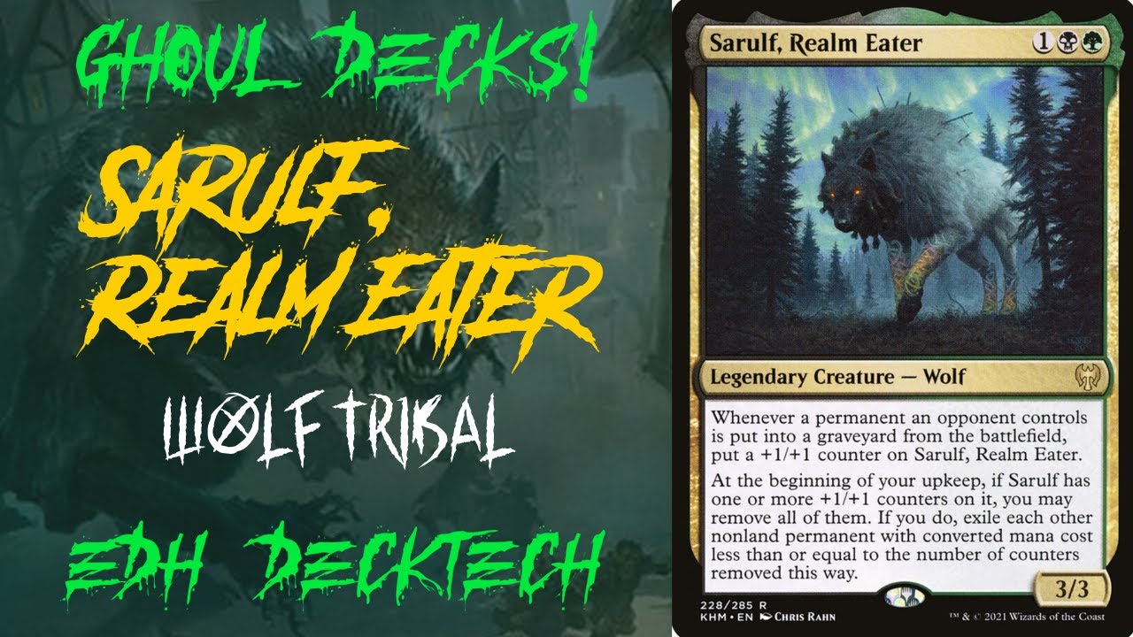 GhoulDecks! Sarulf, Realm Eater! Wolf Tribal!