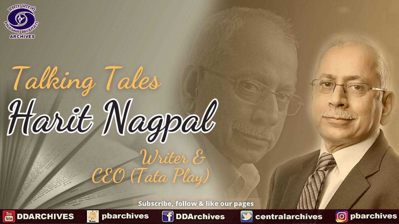 Harit Nagpal | Writer  & CEO of Tata Play | Talking Tales