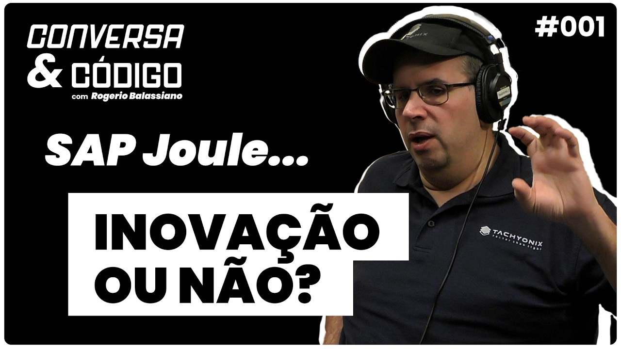 AS 5 PROMESSAS DO SAP JOULE, A I.A. DA SAP!  - 001 | C&C