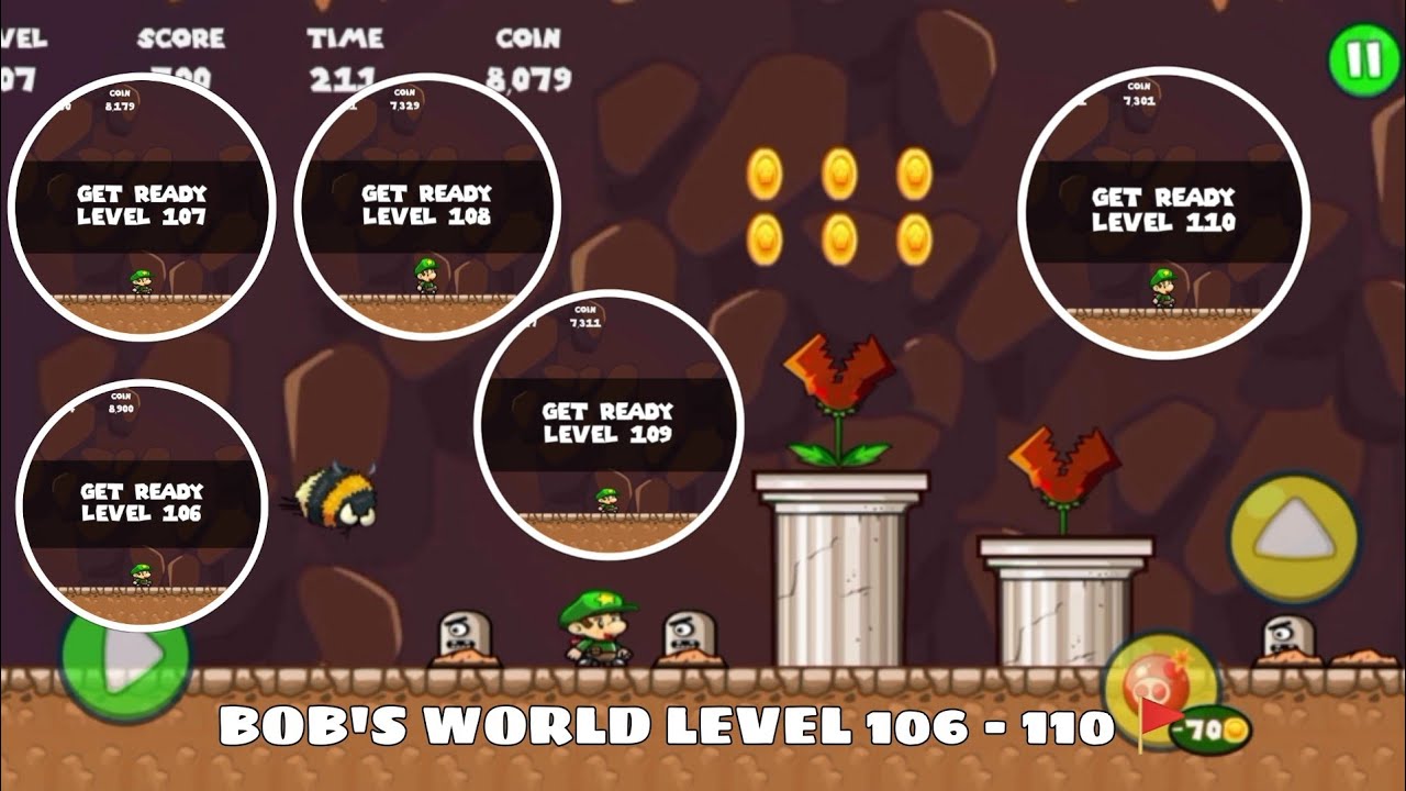 BOB'S WORLD GAME | LEVEL 106 - 107 - 108 - 109 - 110 🚩