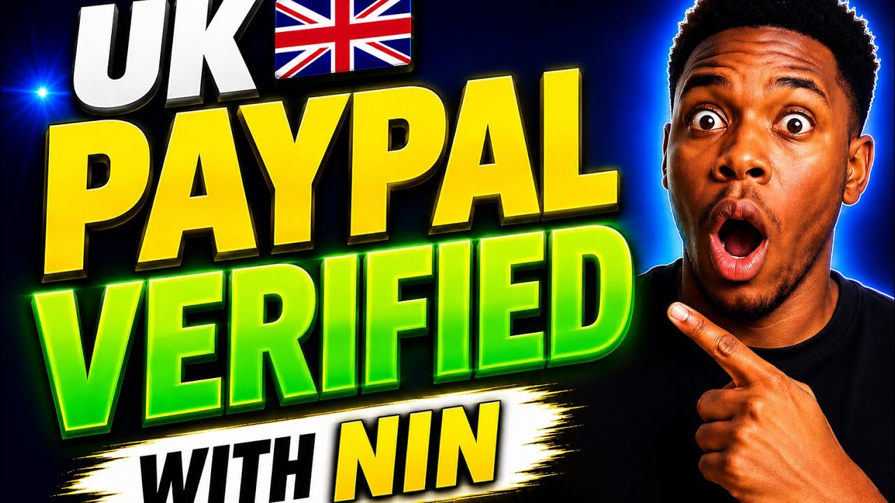 HOW TO VERIFY UK PAYPAL WITH NIN (FULL TUTORIAL 2026)