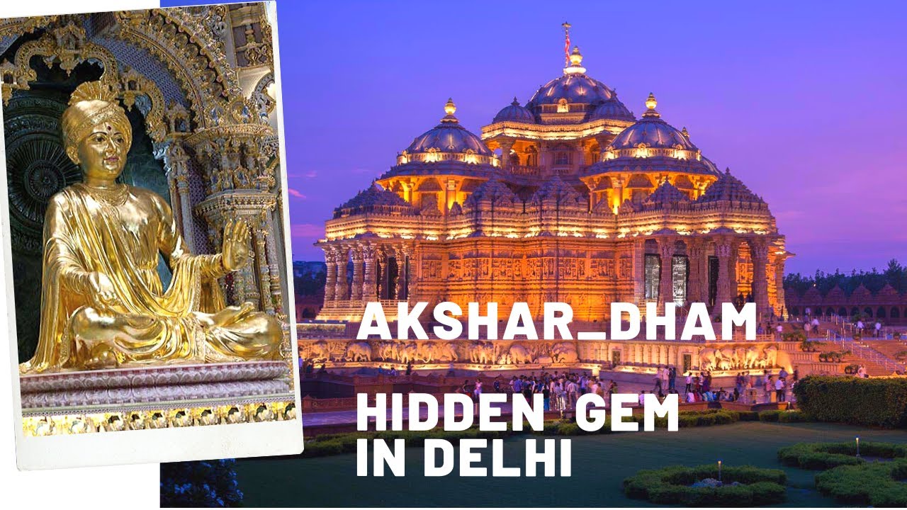Akshar_Dham Temple - The Hidden Gem in New Delhi.