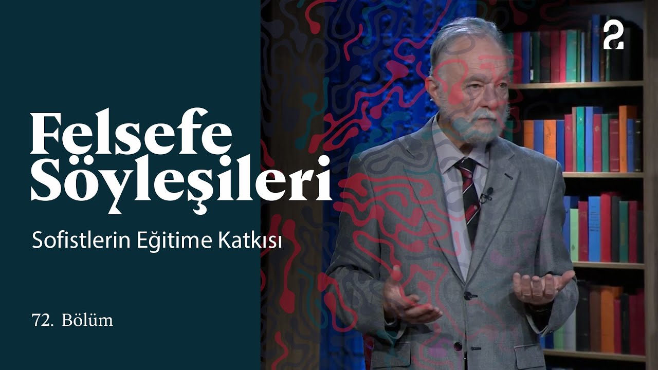 Teoman Duralı ile Felsefe Söyleşileri | Sofistlerin Eğitime Katkısı | 72. Bölüm @trt2