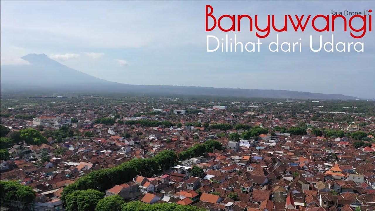 Kota Banyuwangi dilihat Dari Udara