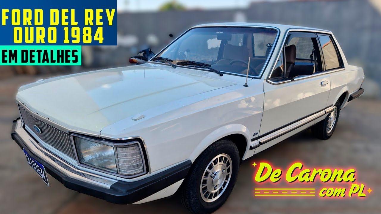 FORD DELREY OURO 1984 EM DETALHES E À VENDA!!! | DE CARONA COM PL