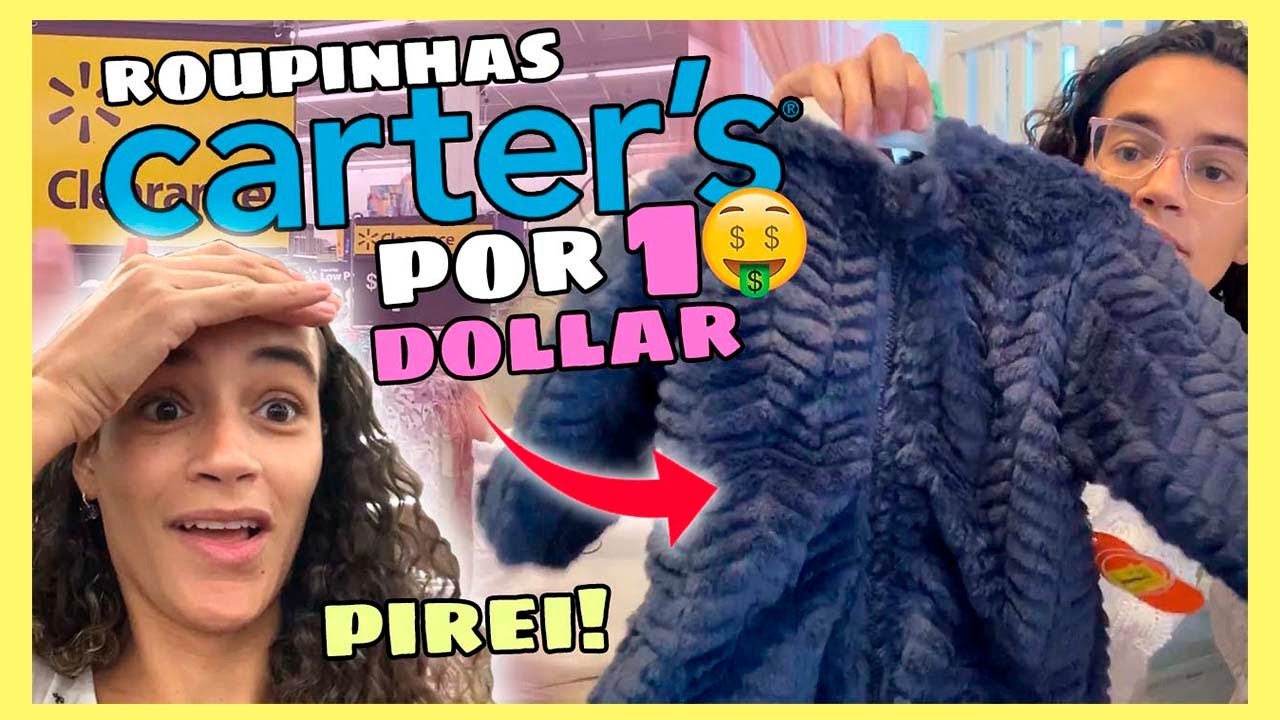 INACREDITAVEL! Roupinhas da CARTER'S por 1 DOLAR no Walmart dos EUA!