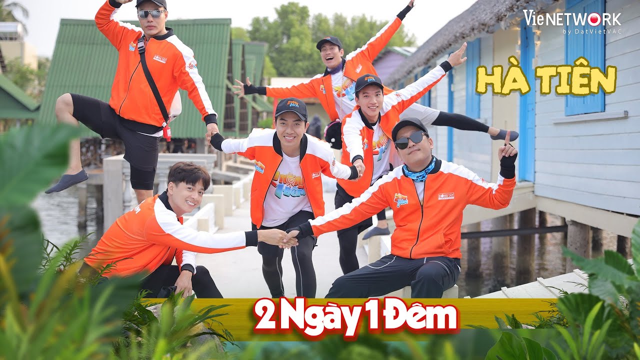 Tổng hợp 2 Ngày 1 Đêm HÀ TIÊN: nhớ những ngày đầu 5 anh em, team Dương Lâm 