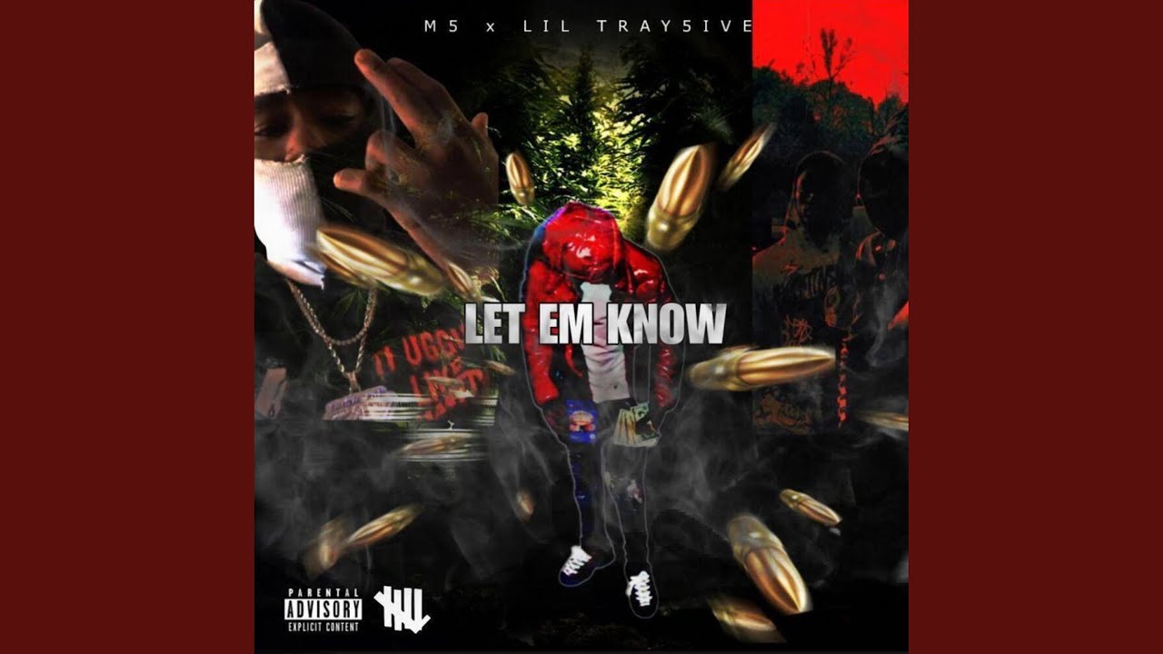 LET EM KNOW (feat. M5)