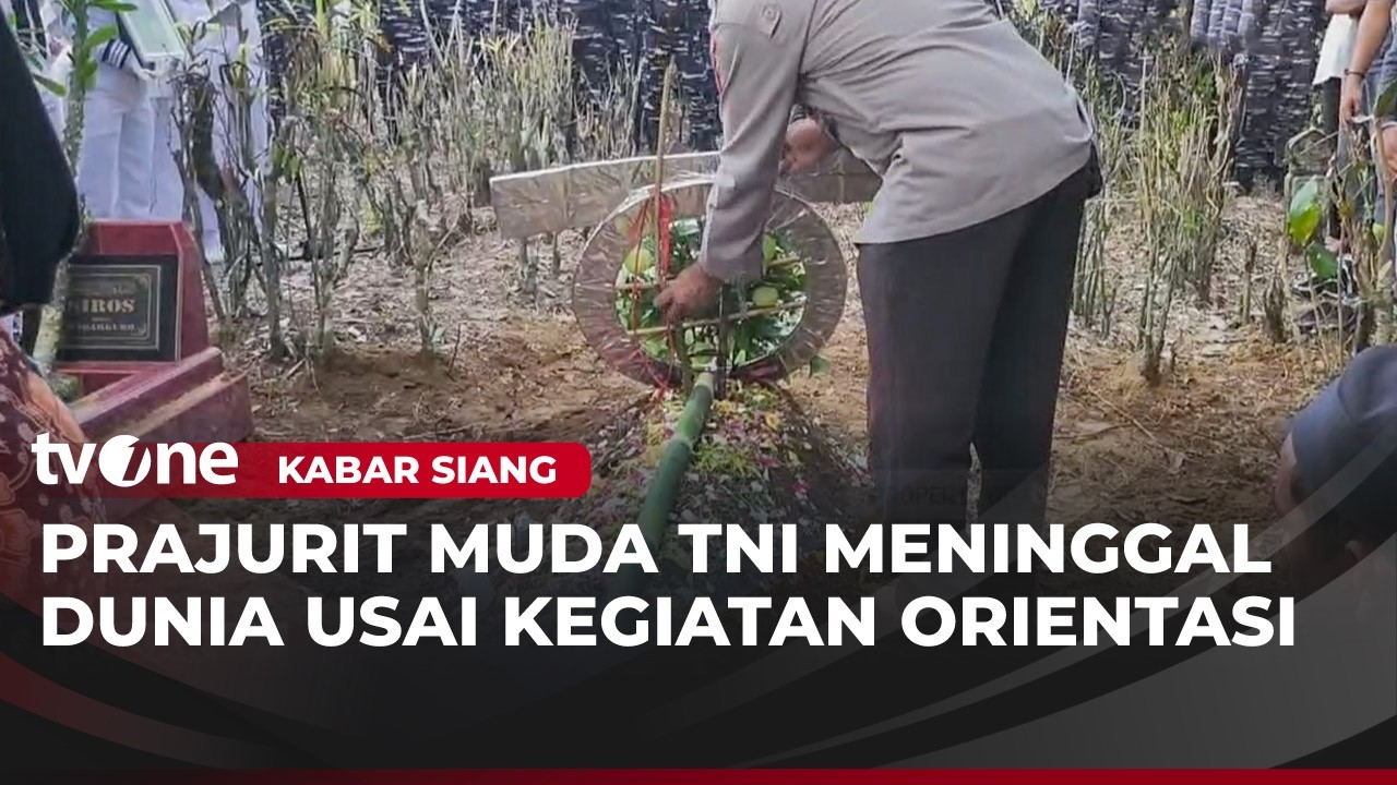 Orientasi Maut, Prajurit TNI AL Tewas | Kabar Siang