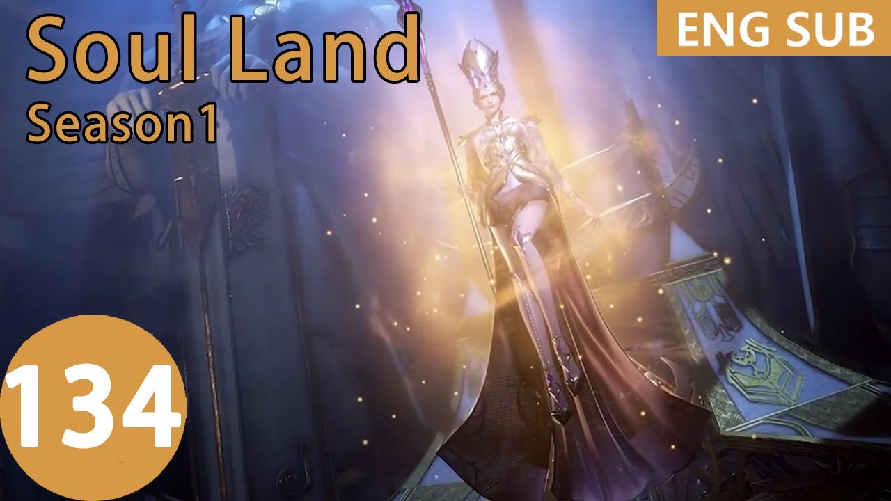 [Eng Sub] Soul Land season 1 episode 134