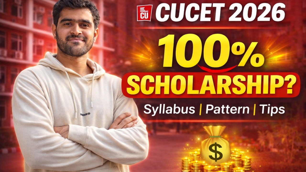 CUCET Scholarship Chandigarh University | Syllabus, Pattern & Admission Process