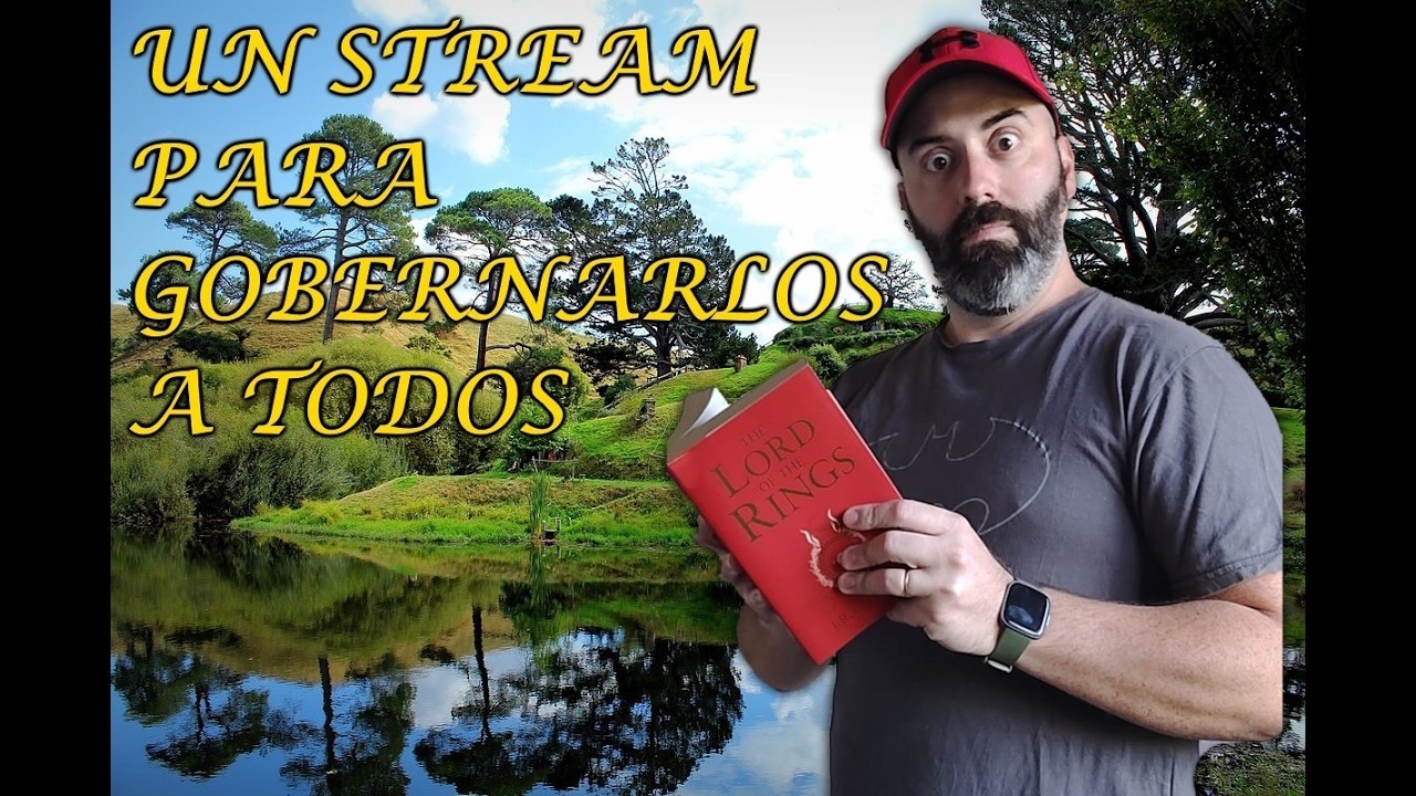 UN STREAM PARA GOBERNARLOS A TODOS #1 - noticias de LOTR, trailers y rumores varios!