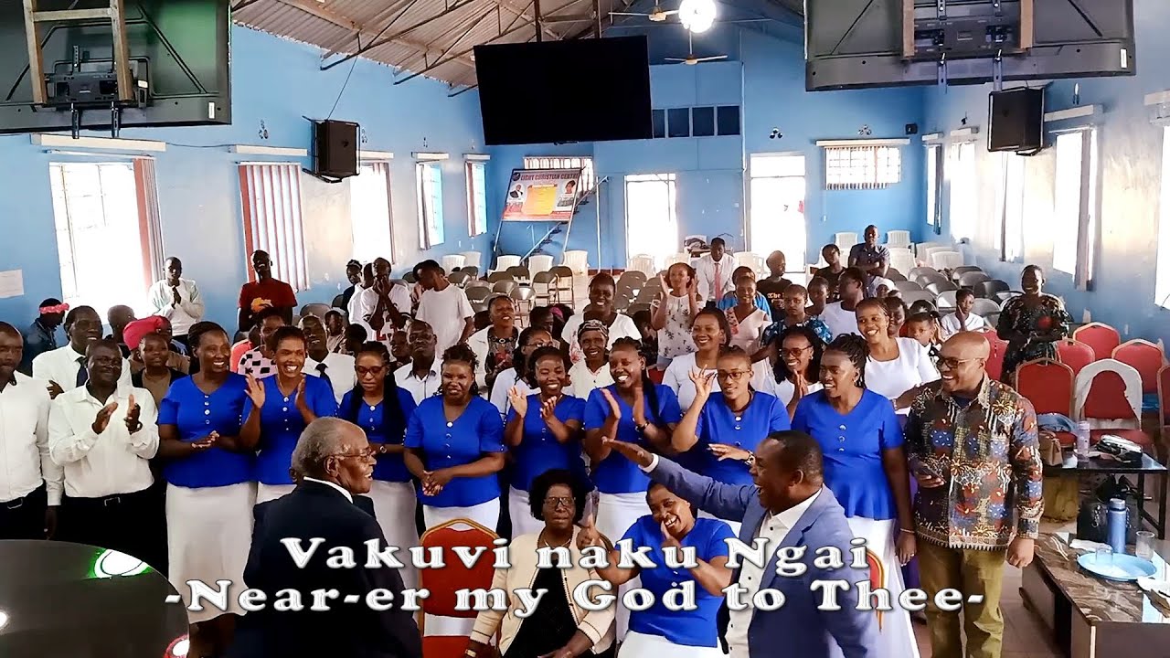 VAKUVI NAKU NGAI (NEAR-ER MY GOD TO THEE)- LIGHT CHRISTIAN CENTRE MACHAKOS
