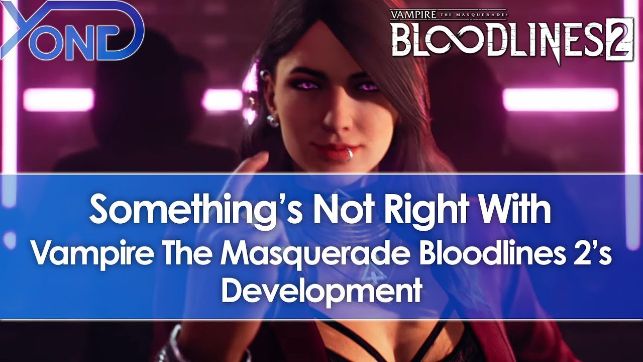 Lead Writer & Director Fired Without Explanation After Vampire Masquerade Bloodlines 2 Delay