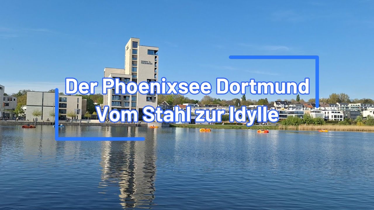 Der Phoenixsee in Dortmund - Vom Stahl zur Idylle (ein Fotowalk)