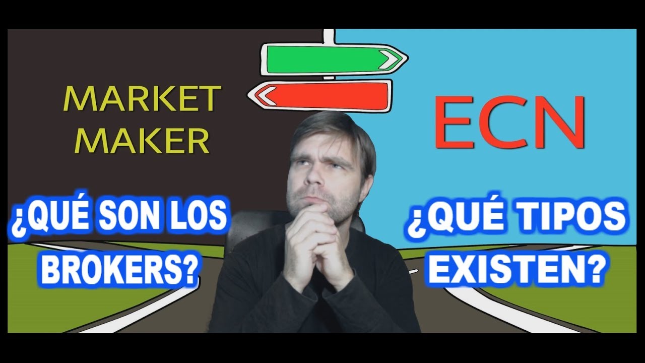 Brokers Market Maker vs Broker ECN - ¿Qué Broker Elegir?