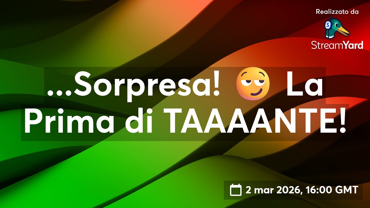 ...Sorpresa! 😏 La Prima di TAAAANTE!