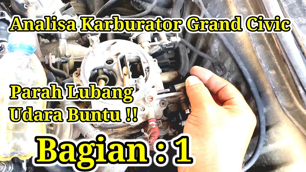 Karburator Grand Civic , Karbu LX Boros , Karburator Nouva , Karburator Maestro || Yanto Karburator