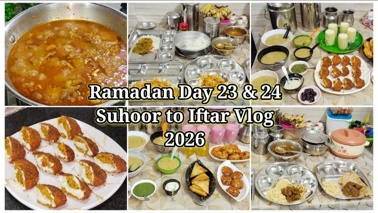 🌙சஹர் to இஃப்தார் வேலைகள் / Ramadan Day 23 & 24 Suhoor to Iftar Vlog / Iftar special / Ramadan 2026