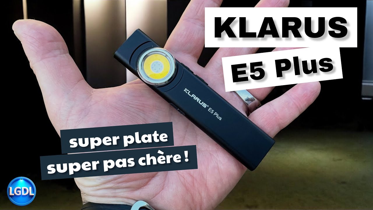 KLARUS E5 Plus : vous allez les aimer très plates !!!