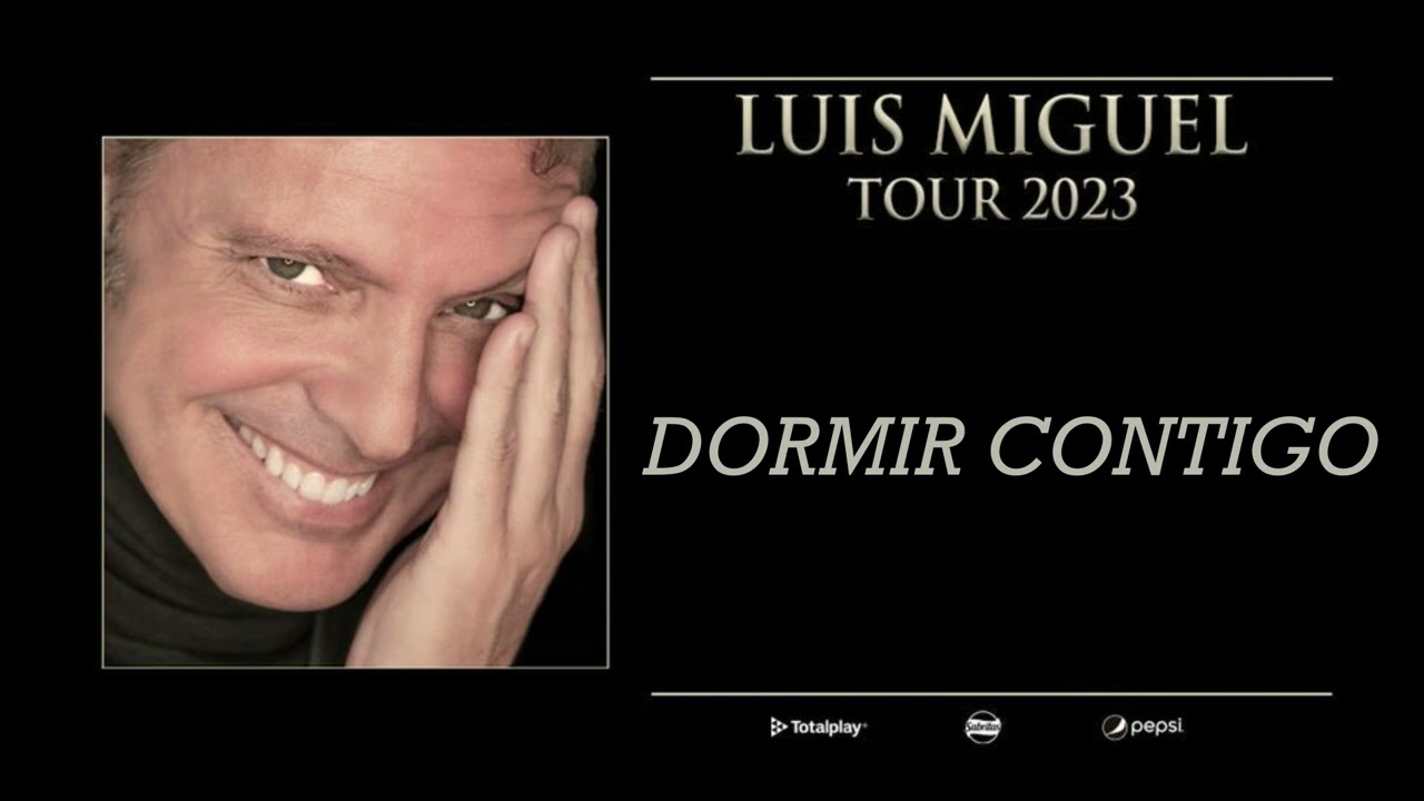 Dormir contigo - Luis Miguel Tour 2023 karaoke