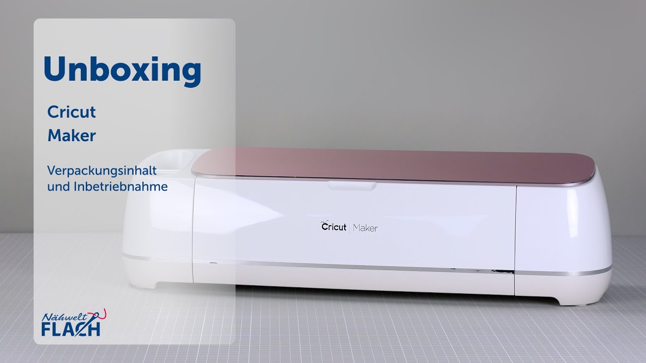 Schneideplotter | Cricut Maker | Unboxing und Ersteinrichtung