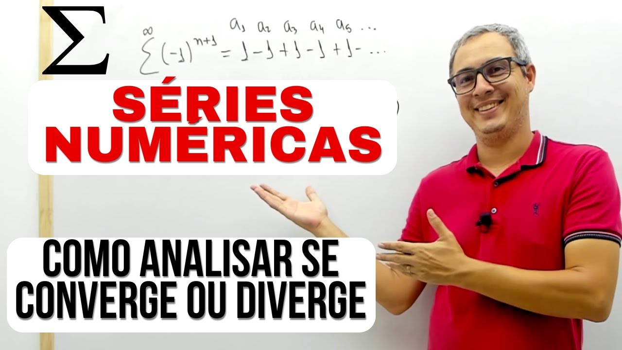 SÉRIES NUMÉRICAS