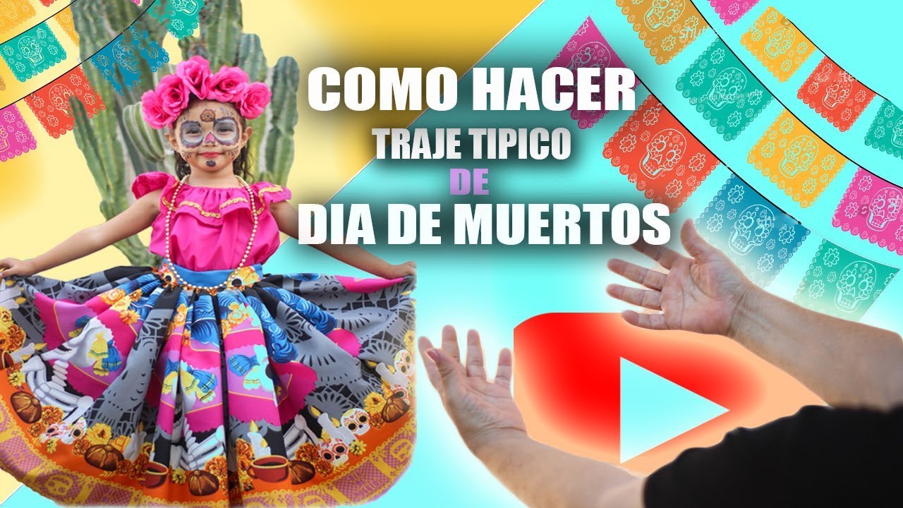 COMO HACER TRAJE TIPICO DE DIA DE MUERTOS ( BLUSA Y FALDA )