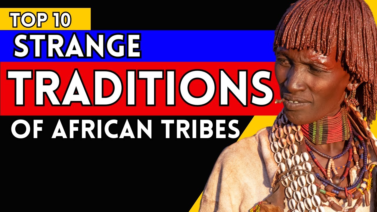 Top 10 Unique African Traditions That Celebrate Cultural Diversity and Heritage