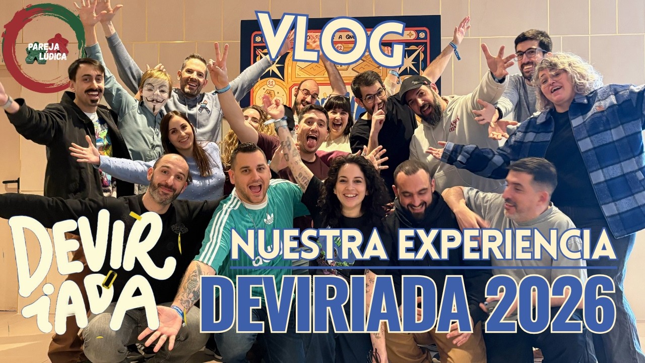 VLOG DEVIRIADA 2026 🎥🤳🏽 - ¡Muchas risas, muchos juegos y muy buena compañía!💙🤩