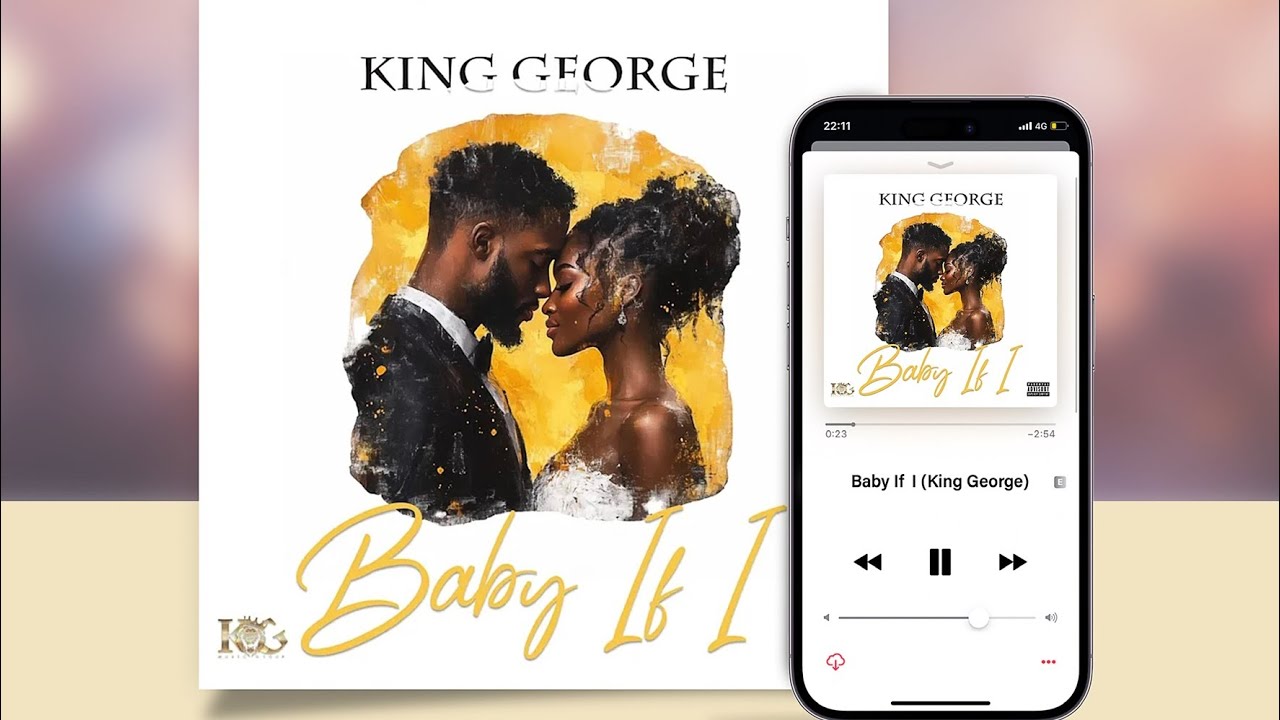 King George &ndash; Baby If I (Official Audio)