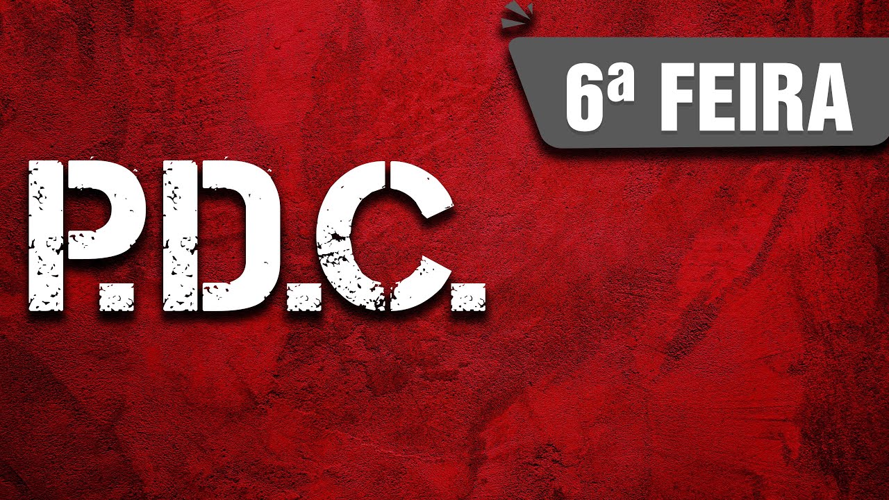 PDC | 6ª feira