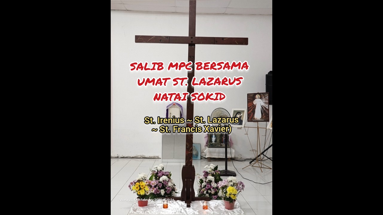 SALIB MPC BERSAMA UMAT ST. LAZARUS NATAI SOKID