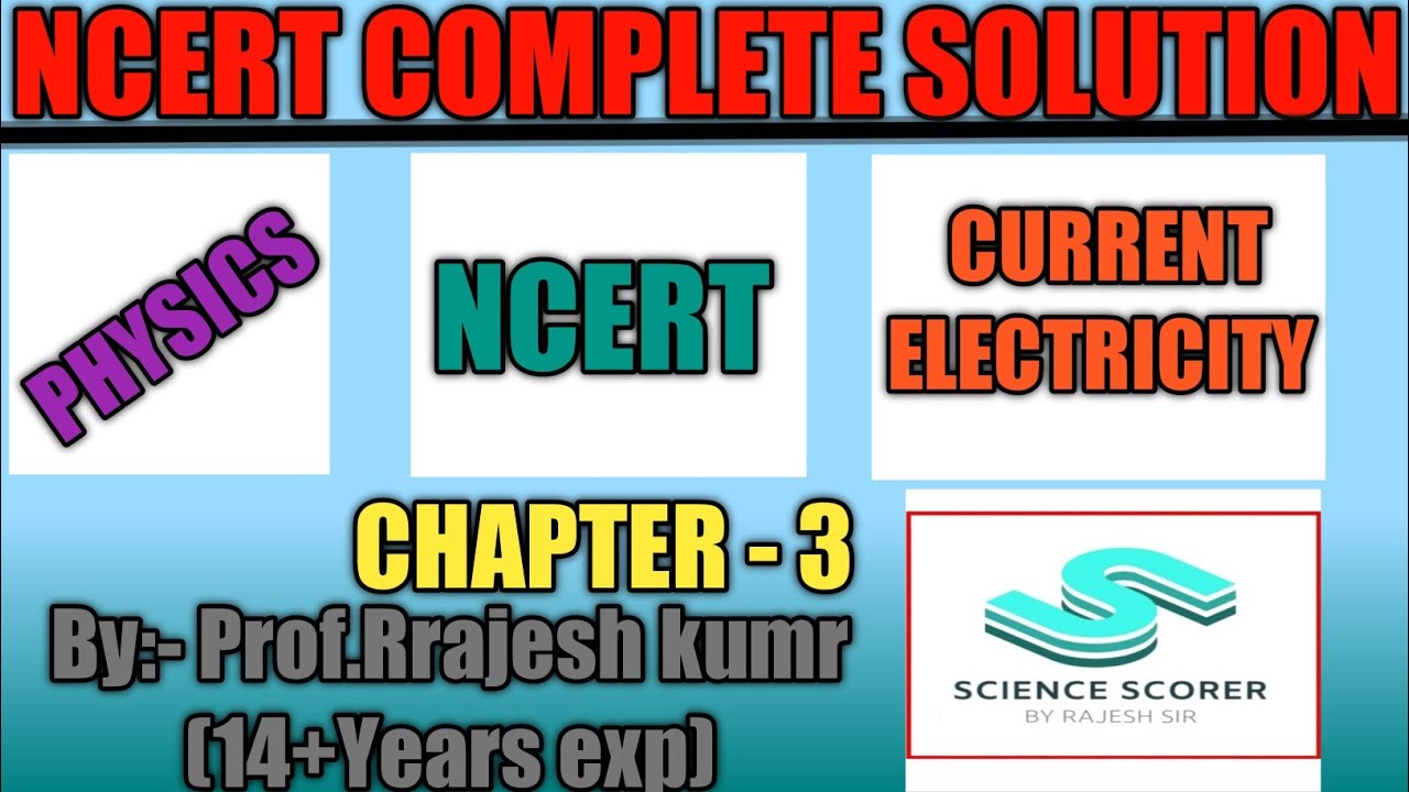 NCERT COMPLTET SOLUTION I Chapter-3 I Current Electricity I science scorer I cbse I icse I Indore