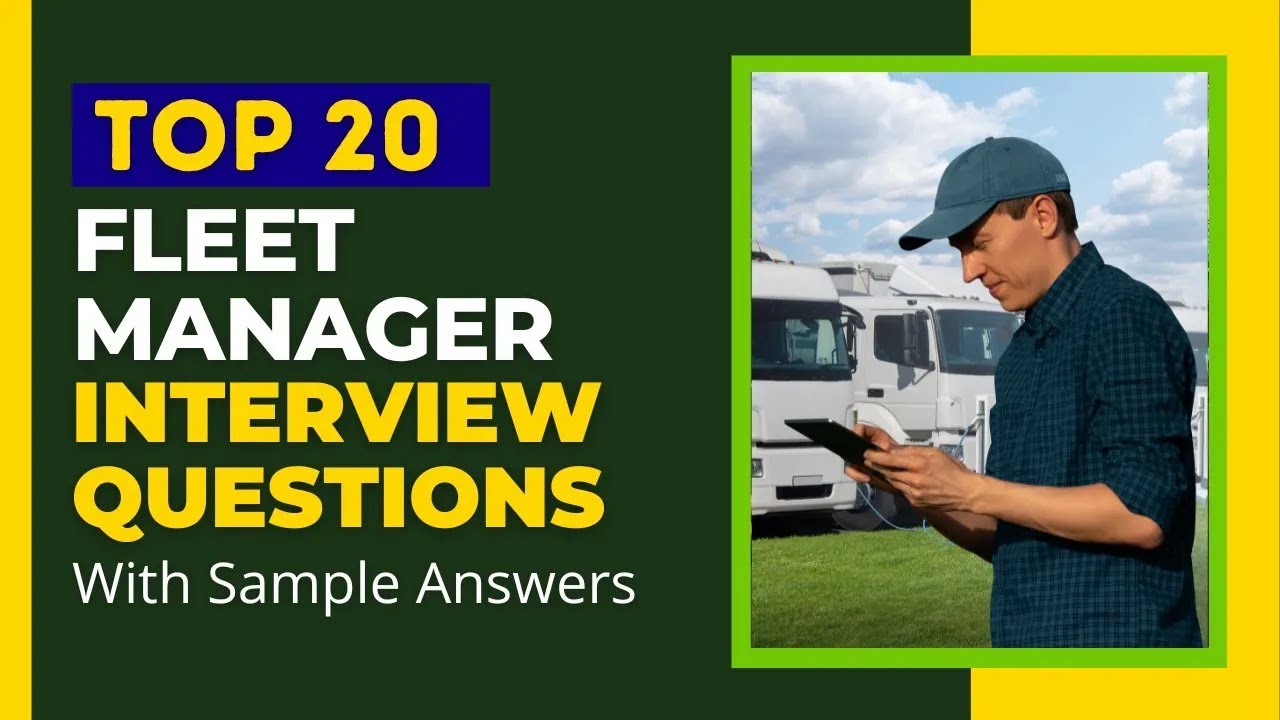 Fleet Manager Interview Questions and Answers for 2026