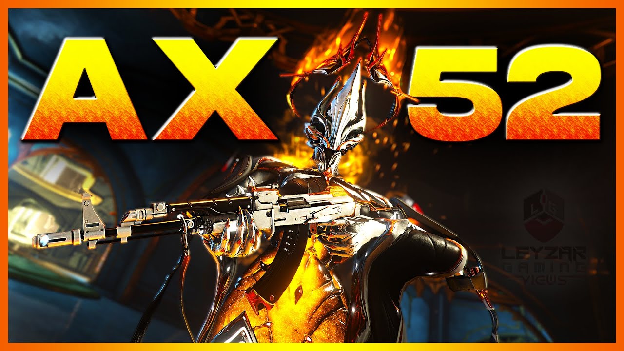 AX-52 Build 2024 (Guide) - The TennoCon AK 47 (Warframe Gameplay)