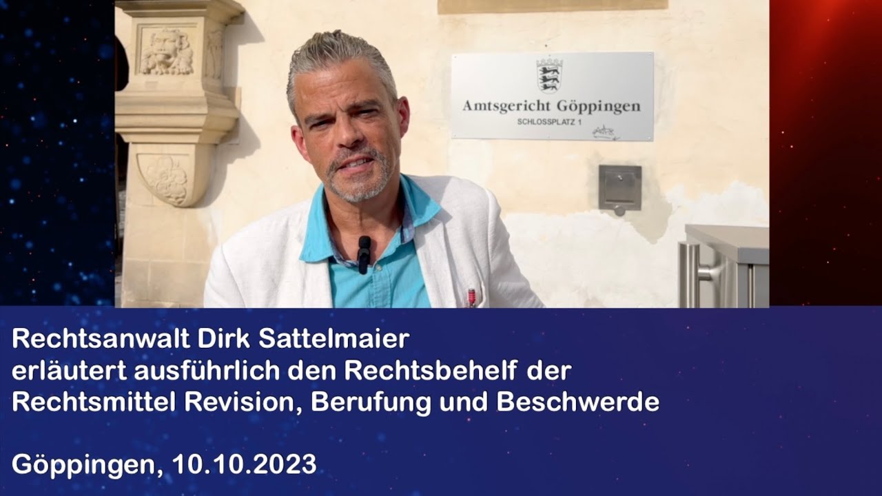 Rechtsanwalt Dirk Sattelmaier erl&auml;utert die Rechtsmittel Revision, Berufung und Beschwerde
